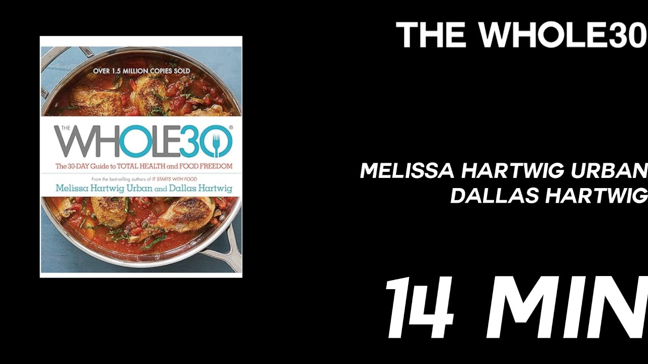 The Whole30: The 30-Day Guide to Total Health and Food Freedom