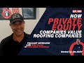 How private equity companies value roofing companies  how you can build to sell  mike braun 169