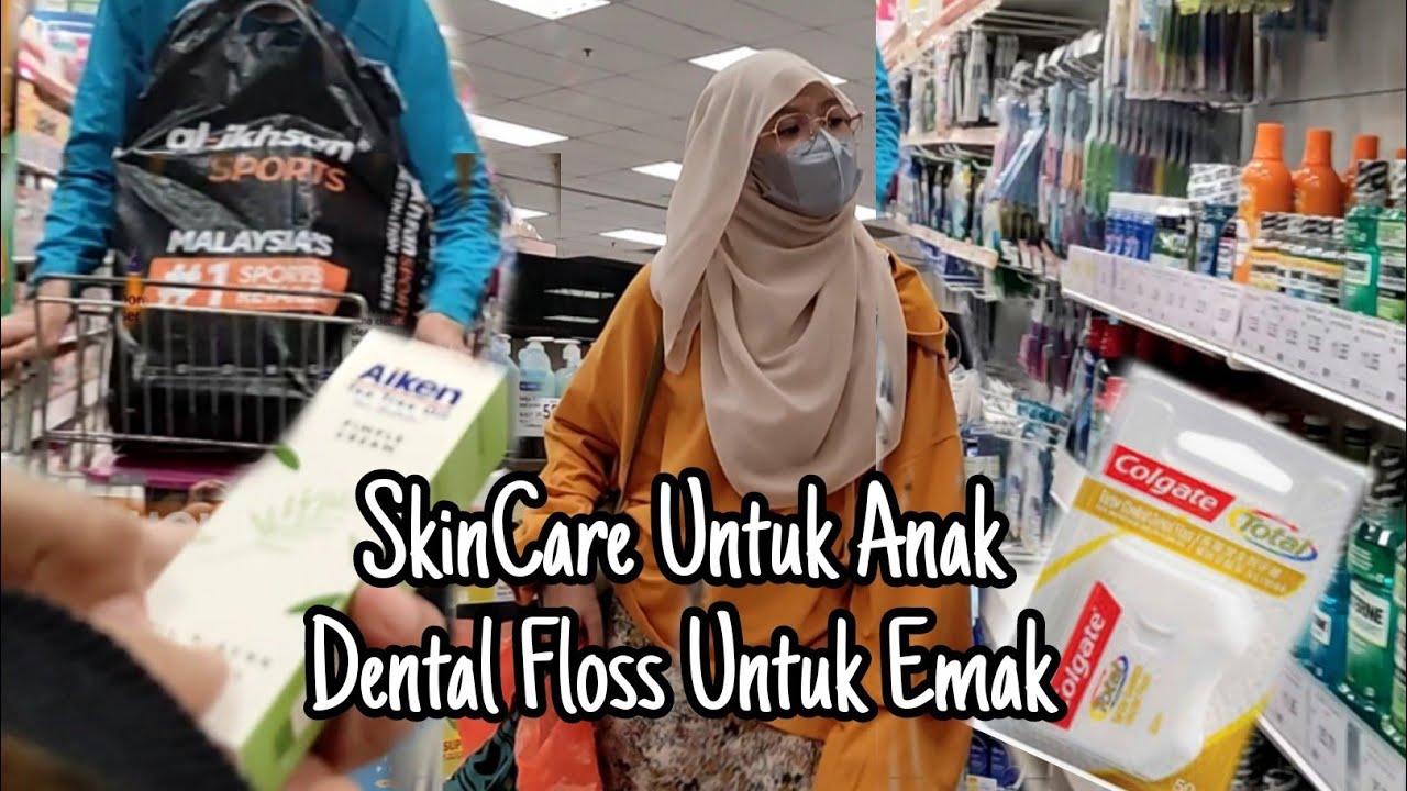 Anak Beli SkinCare...Emak Beli Dental Floss YouTube