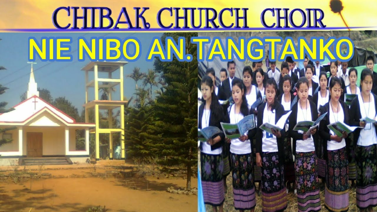 NIE NIBO ANTANGTANG KO CHIBAK CHURCH CHOIR Changmand 3star722