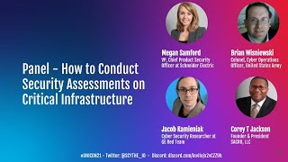 Panel - How to Conduct Security Assessments on Critical Infrastructure