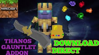 MCPE Guantlet Add-on  Download Direct  [THANOS ADDON]