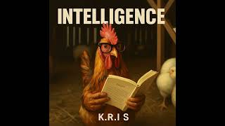 “Intelligence” – K.R.I.S | Raw Lyricism, Real Pain, Real Talk #music #songwriter #joeyessex