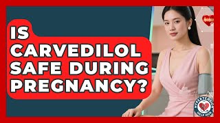 Is Carvedilol Safe During Pregnancy? - Hypertension Help Hub Net Worth