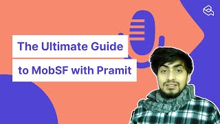Celebrity Getting Started with MobSF | Pramit marattha Profile