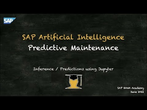 SAP AI ; Predictive Maintenance ; Inference / Predictions using Jupyter