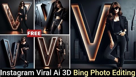 How To Create Name Letter 3D Images |Ai Art Girl Dpz Photo Editing |Bing Image Genrator