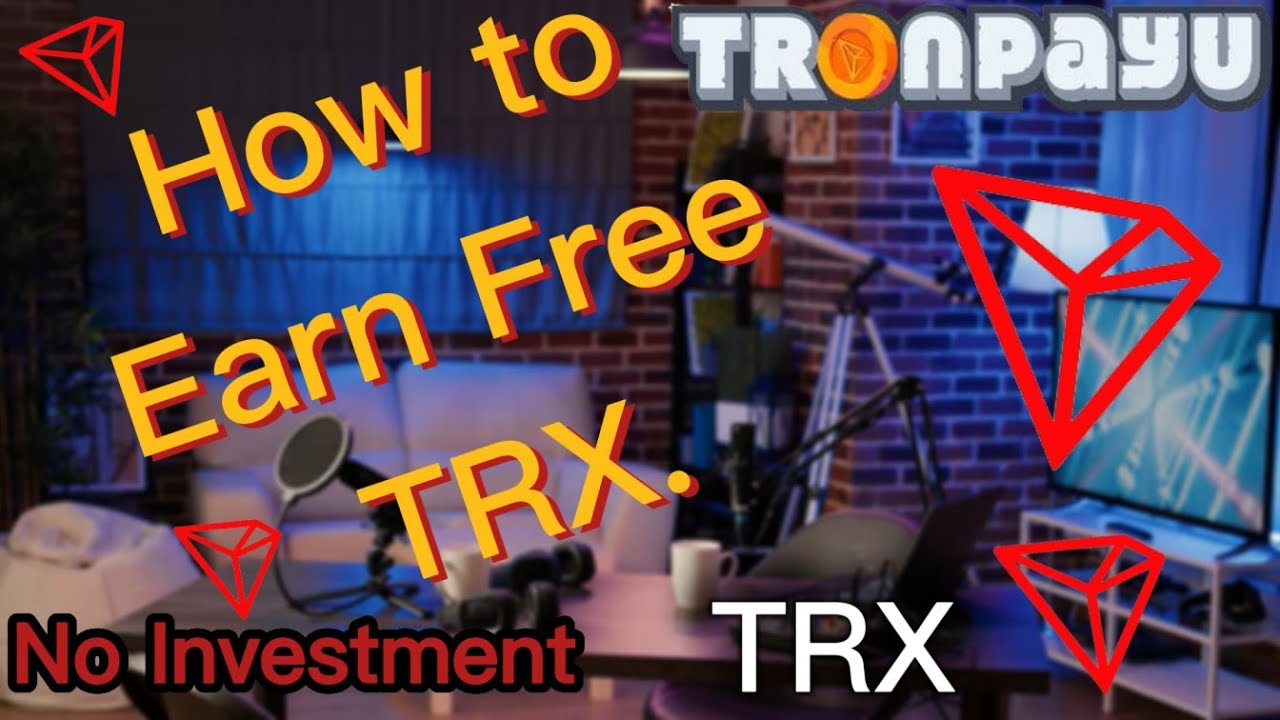 How I Earn Free TRX Every Hour With TronPayu