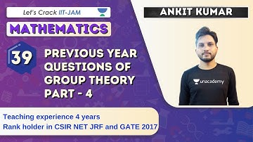 Previous Year Questions of Group Theory (Part- 4) | Mathematics | Target IIT-JAM 2021 | Ankit Kumar