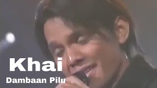 Khai - Dambaan Pilu (2004)