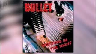 Bullet - Speeding in the Night (Full EP)