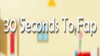 Fapping Simulator! 30 Seconds To Fap screenshot 5