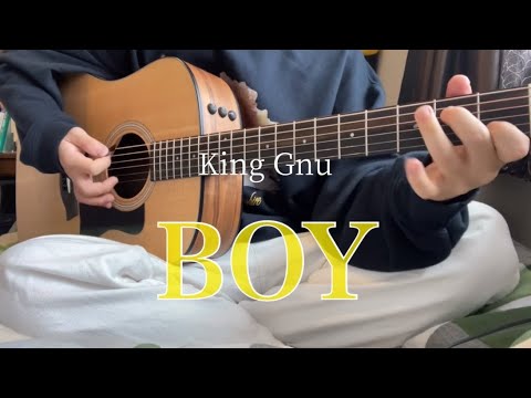 BOY/King Gnu（弾き語り）