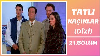 Tatlı Kaçıklar 21. Bölüm