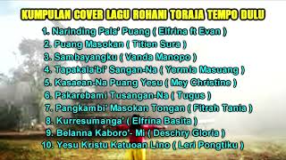 Kumpulan Cover Lagu Rohani Toraja Tempo Dulu