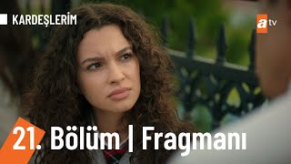 Kardeşlerim 21. Bölüm Fragmanı | Eski Doruk Atakul Online!😎