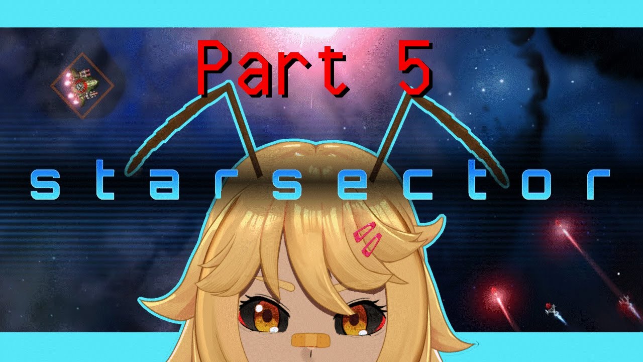 Mora my beloved~ Part 5 of our Modded [Starsector] playthrough!