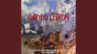 Video thumbnail of "Cuarteto Cedrón - Eché 20 Centavos en la Ranura (En Vivo)"