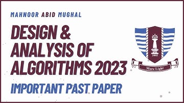 Design & Analysis of Algorithms 2023 – Important Past Paper for GCUF & Affiliated Colleges