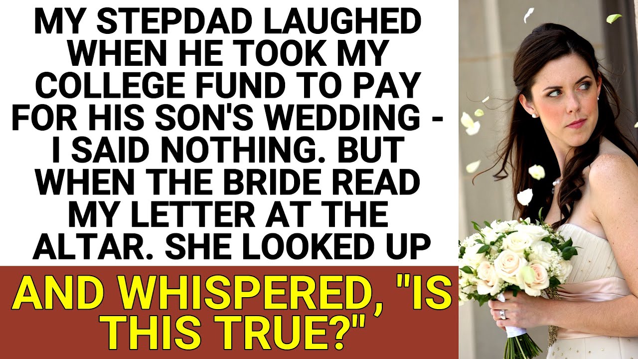 Невеста зачитала мое письмо у алтаря после того, как мой отчим забрал мои деньги, отложенные на о...
