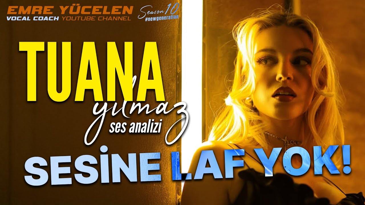 Tuana Yılmaz Ses Analizi (Sesine Laf Yok)