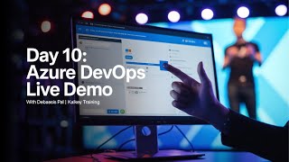Live Demonstration: Azure DevOps | Day 10 | Debasis Pal | Kalkey