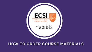 ECSI Tutorials: How to Order Course Materials