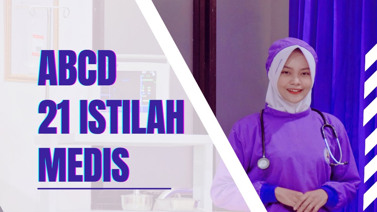 ISTILAH DALAM BAHASA MEDIS | # 3