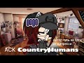 2 АСК CountryHumans/ Гача Лайф( Дождались!))