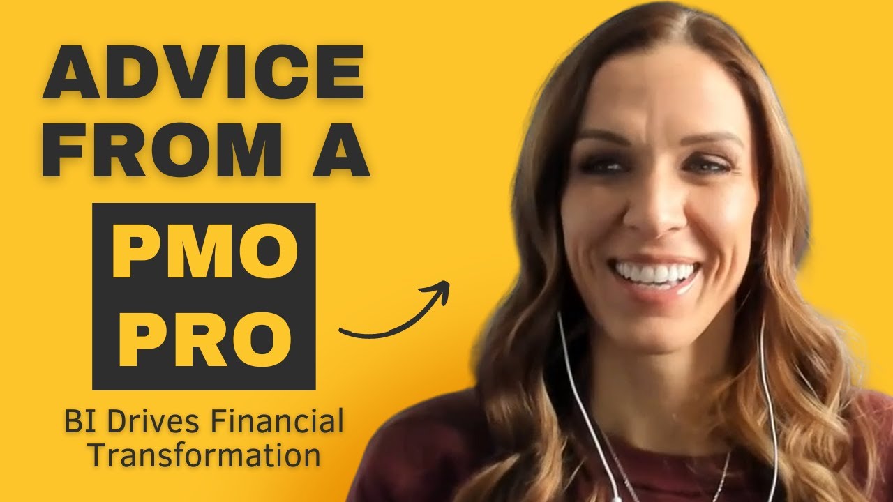 BI Projects Drive Financial Transformation, a PMO Leader's Insights - Expert Insights Series