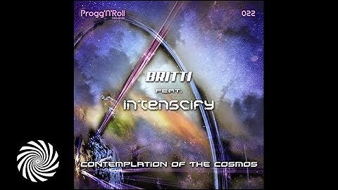 Britti & Intenscify - Contemplation Of The Cosmos