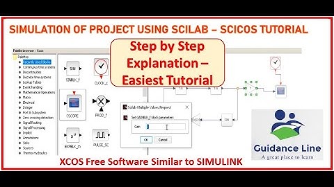 SIMULATION OF PROJECT USING SCILAB – SCICOS (FREE SOFTWARE) TUTORIAL