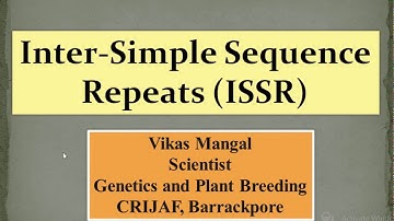 Inter-Simple Sequence Repeats (ISSR) Marker | Vikas Mangal (Scientist, CRIJAF)