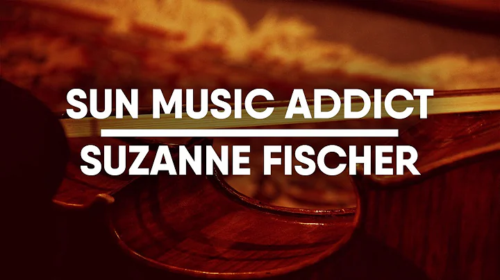 SUN MUSIC ADDICT | Suzanne Fischer