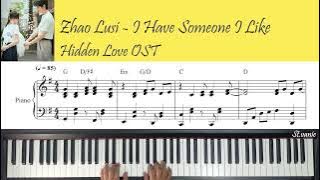 Zhao Lusi 赵露思 - 我有喜欢的人了 I Have Someone I Like | 偷偷藏不住 Hidden Love OST Piano Cover  Sheet Lyric