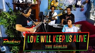 Packasz - Love Will Keep Us Alive reggae cover (The Eagles)