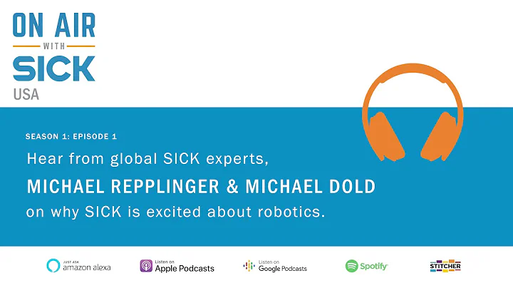 S1, E1 - Why is SICK excited about robotics? Featu...