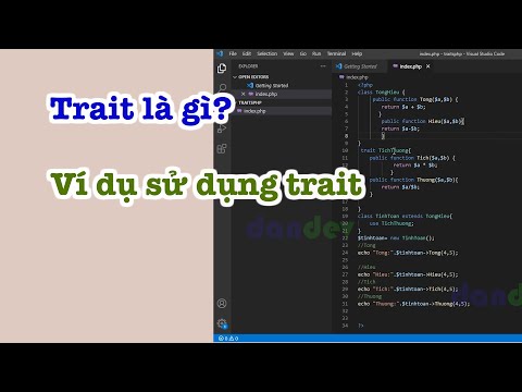 Trait là gì | Sử dụng trait php qua ví dụ thực tế |dandev