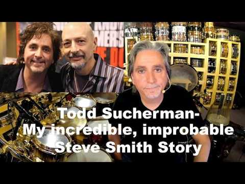 Todd Sucherman- My incredible, improbable Steve Smith story