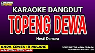 TOPENG DEWA KARAOKE DANGDUT - NADA WANITA