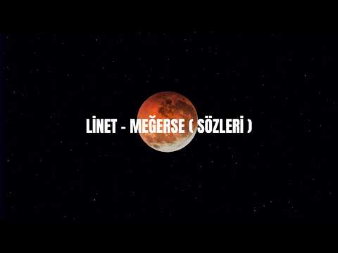 Linet - Meğerse ( Sözleri )