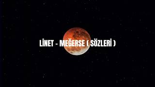 Linet - Meğerse ( Sözleri )