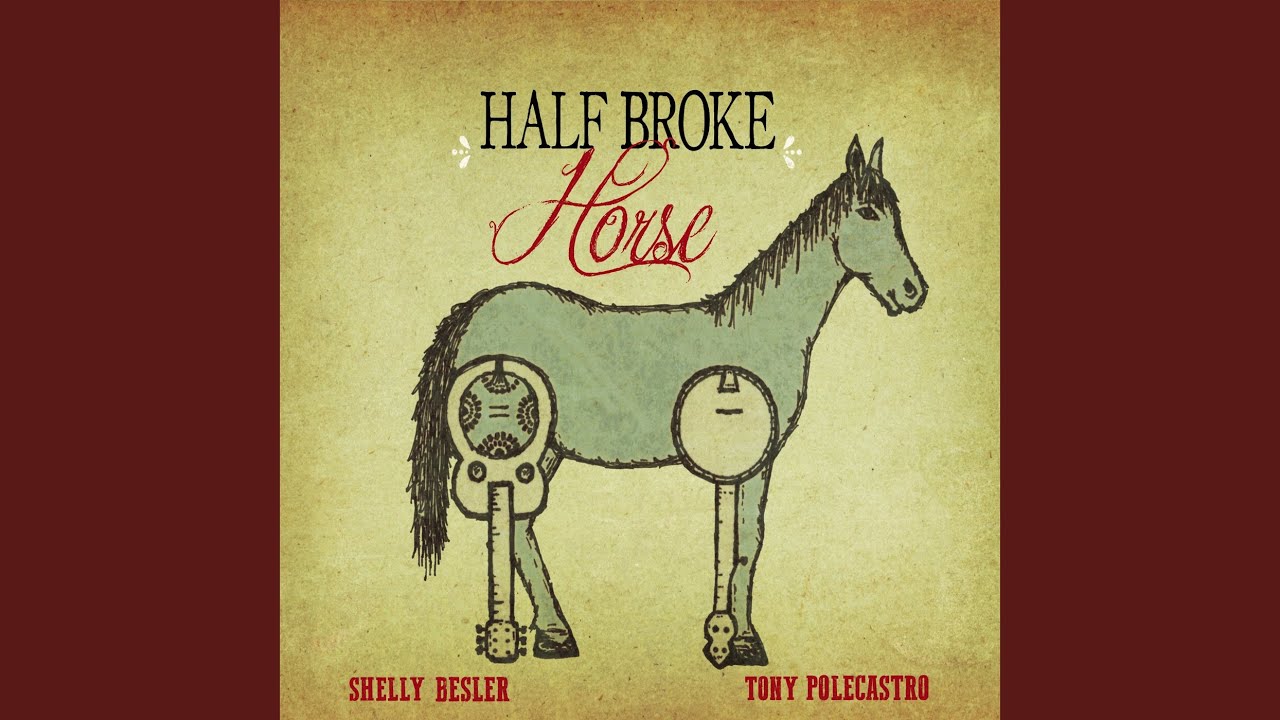 Half Broke Horse - YouTube