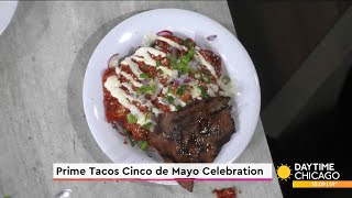 Prime Tacos Cinco de Mayo Celebration
