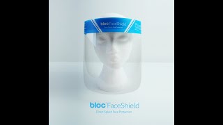 How to Assemble Bloc FaceShield