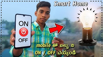 Controlling A Bulb With Mobile || Smart Home || Home Automation In Telugu
