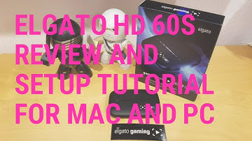 Unboxing, Review, and Setup Tutorial For Elgato HD60s Game Capture