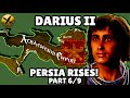 DARIUS II - ARTAXERXES II - PERSIA RISES PART 6 - ACHAEMENID PERSIAN EMPIRE