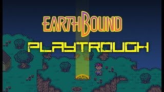 Earthbound Playtrough Stream #3