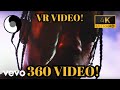 Travis Scott, Kendrick Lamar | goosebumps (360 &amp; VR 4K Video)